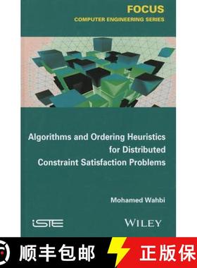 【3-4周达】Algorithms And Ordering Heuristics For Distributed Constraint Satisfaction Problems [Wiley... [9781848215948]