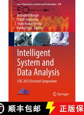 【3-4周达】Intelligent System and Data Analysis: SSIC 2023 Doctoral Symposium [9789819751990]