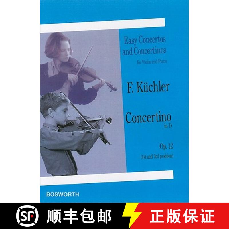 【3-4周达】Concertino in D, Op. 12 (1st and 3rd Position): Easy Concertos and Concertinos Series for ... [9781844497416]
