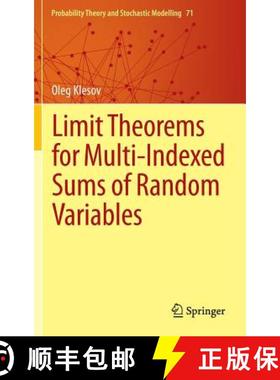 【3-4周达】Limit Theorems for Multi-Indexed Sums of Random Variables [9783662443873]