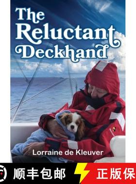 预订 The Reluctant Deckhand [9780645903041]