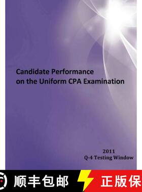 【3-4周达】2011 Window Q-4 Candidate Performance on the Uniform CPA Examination: 2011 Window Q-4 [9781937642082]