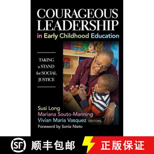 【3-4周达】Courageous Leadership in Early Childhood Education: Taking a Stand for Social Justice [9780807757413]