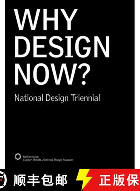 【3-4周达】Why Design Now?: National Design Triennial [9780910503877]
