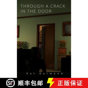 【3-4周达】Through a Crack in the Door [9780244435486]