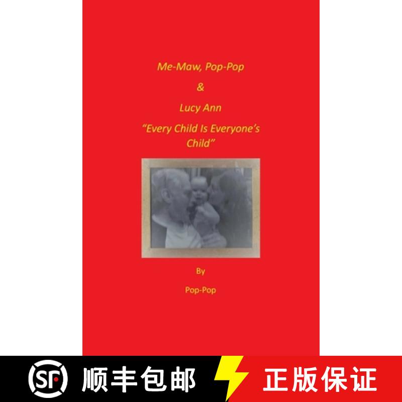 【2-3周达】Me-Maw, Pop-Pop & Lucy Ann: Every Child Is Everyone's Child [9781662921407]