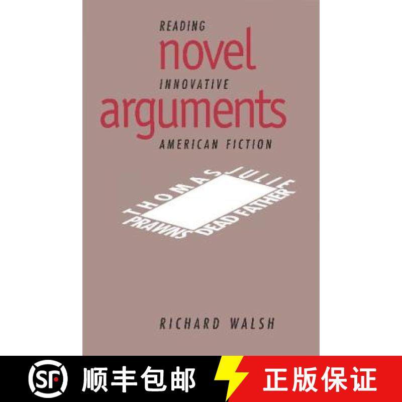 【3-4周达】Novel Arguments: Reading Innovative American Fiction - Novel Arguments: Reading Innovative... [9780521471459]
