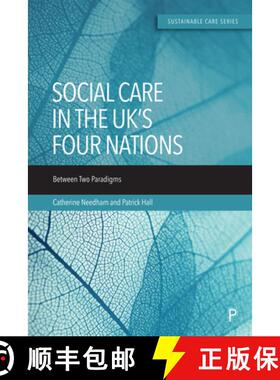 【2-3周达】Social Care in the Uk's Four Nations: Between Two Paradigms [9781447364641]