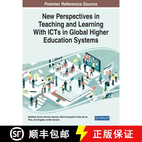 【3-4周达】New Perspectives in Teaching and Learning With ICTs in Global Higher Education Systems [9781668488652]