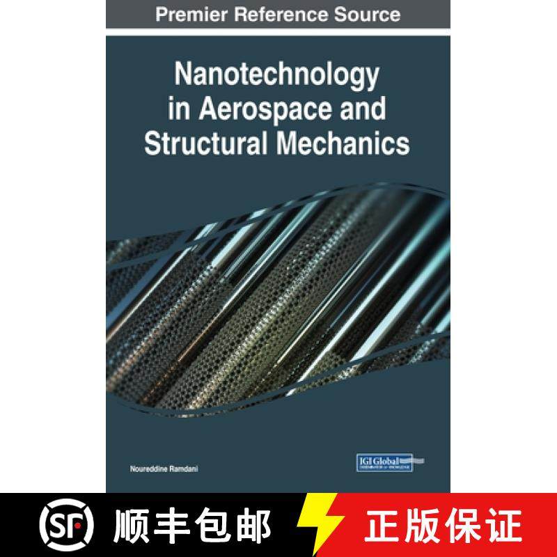 【3-4周达】Nanotechnology in Aerospace and Structural Mechanics [9781522593928]