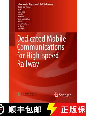 【3-4周达】Dedicated Mobile Communications for High-speed Railway (1st ed. 2018) (1st ed. 2018) (1st ... [9783662548585]