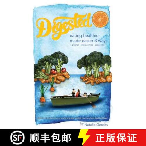 【3-4周达】Digested - eating healthier made easier 3 ways [9780996892100]