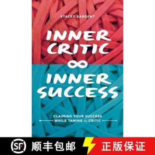 Critics Success While Taming Your Critic Claiming 9780615897059 预订 the Inner