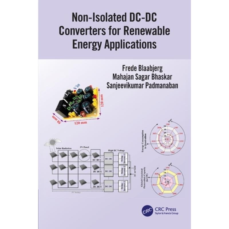 【4周达】Non-Isolated DC-DC Converters for Renewable Energy Applications [9780367654603] 书籍/杂志/报纸 儿童读物原版书 原图主图