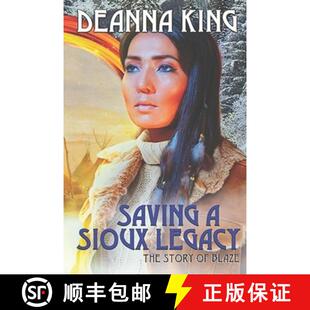 9798985698237 Saving Legacy The Sioux 4周达 Blaze Story