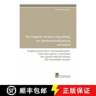 Reverse Signaling 9783838124872 Fas Setscrew Ligand Immunmodulatory 预订