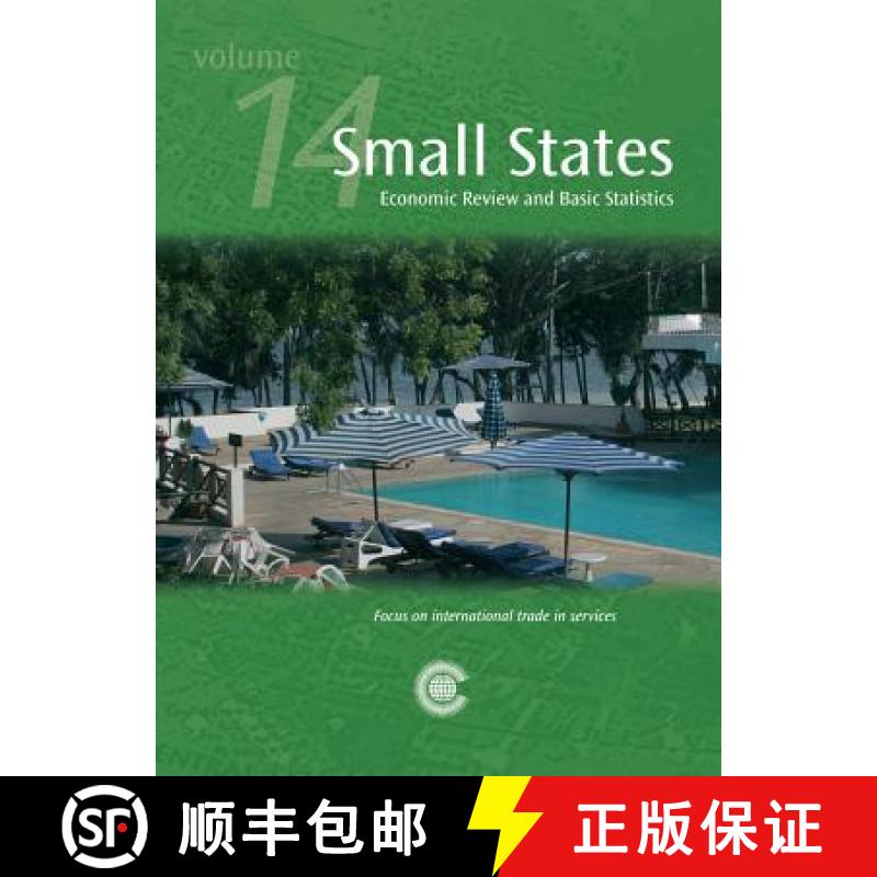 【3-4周达】Small States: Economic Review and Basic Statistics, Volume 14 [9781849290166]