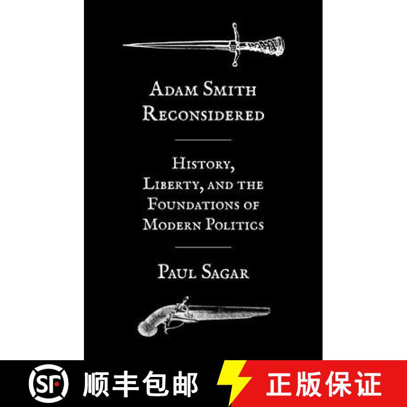 【3-4周达】重新思考亚当斯密 简装 Adam Smith Reconsidered: History, Liberty, and the Foundations of Mo... [9780691234946]