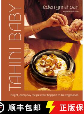 【3-4周达】Tahini Baby: Bright, Everyday Recipes That Happen to Be Vegetarian [9780593713426]