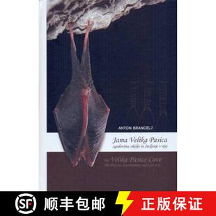 预订 The Velika Pasica Cave: The History, Environment and Life in It / Jama Velika Pasica: Zgodovina,... [9789612548209]