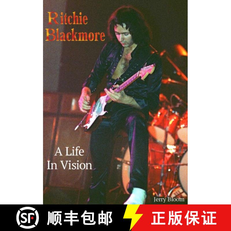 【4周达】Ritchie Blackmore A Life In Vision [9781915246301]