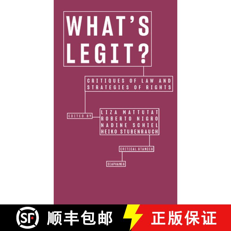 【3-4周达】What's Legit? – Critiques of Law and Strategies of Rights [9783035802436]
