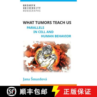 【3-4周达】精装 What tumors teach us: Parallels in cell and human behavior [9788028003760]