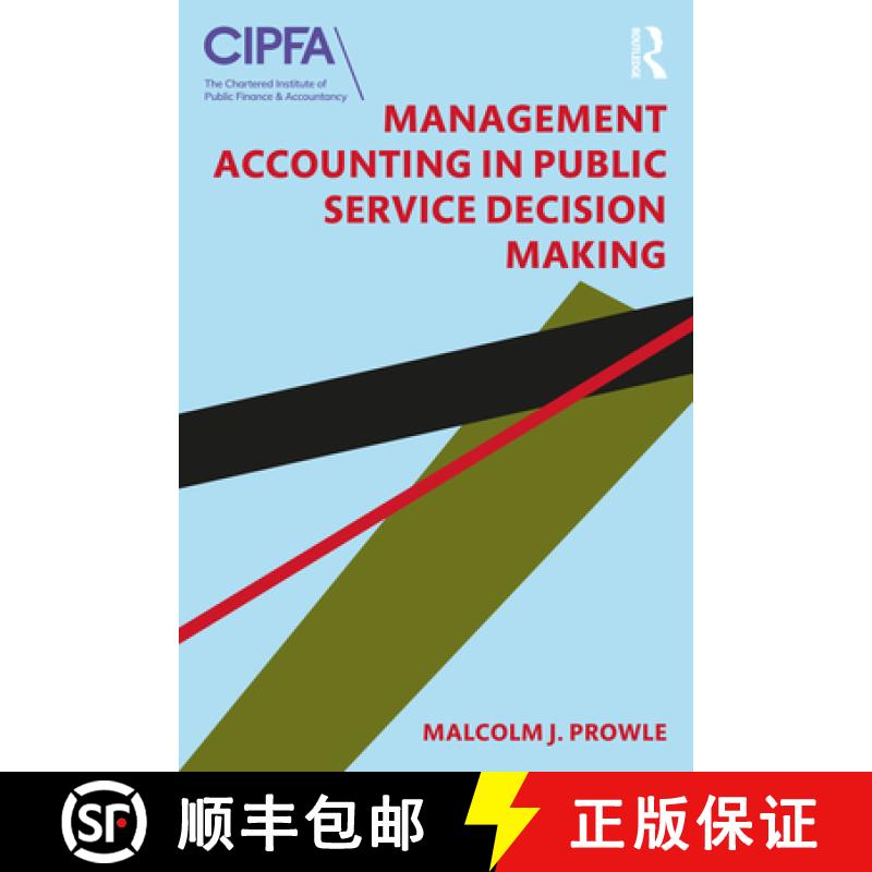 【3-4周达】Management Accounting in Public Service Decision Making [9781138366176]
