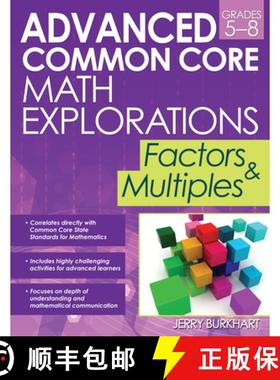 【3-4周达】Advanced Common Core Math Explorations: Factors and Multiples (Grades 5-8) [9781618212610]