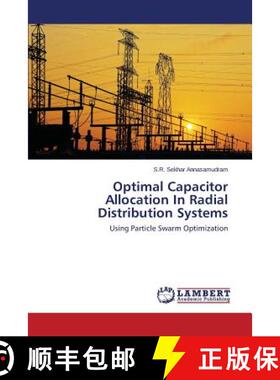 预订 Optimal Capacitor Allocation In Radial Distribution Systems [9783659184680]