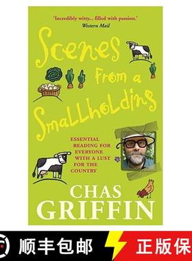 【3-4周达】Scenes from a Smallholding: Essential Reading for Everyone with a Lust for the Country [9780091905071]