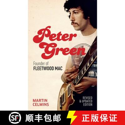 【3-4周达】Peter Green: Founder of Fleetwood Mac - Revised and Updated [9781913172541]