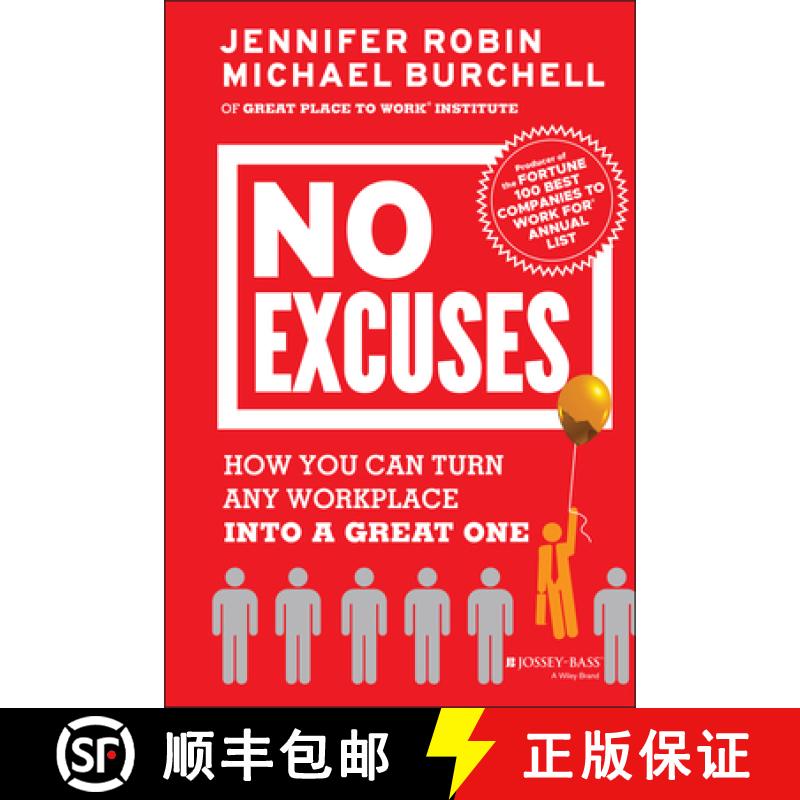 【3-4周达】No Excuses: How You Can Turn Any Workplace Into A Great One [Wiley经管] [9781118352427]