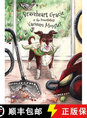 预订 Braveheart Gracie & the Power(ful)less Vacuum Monster [9798986302768]