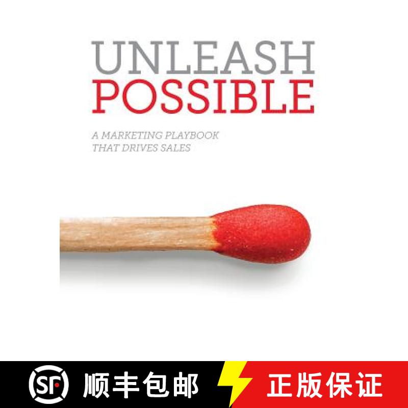 【3-4周达】Unleash Possible: A Marketing Playbook That Drives B2B Sales [9781937985882]