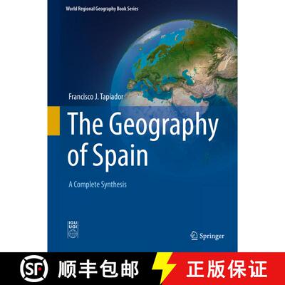【3-4周达】精装 The Geography of Spain: A Complete Synthesis [9783030189068]