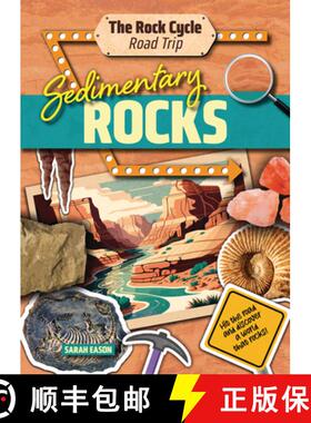 【3-4周达】Sedimentary Rocks: Hit the Road and Discover a World That Rocks! [9781916526471]