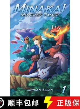预订 Minakai: Monster Tamer, Volume 1 [9781068787072]