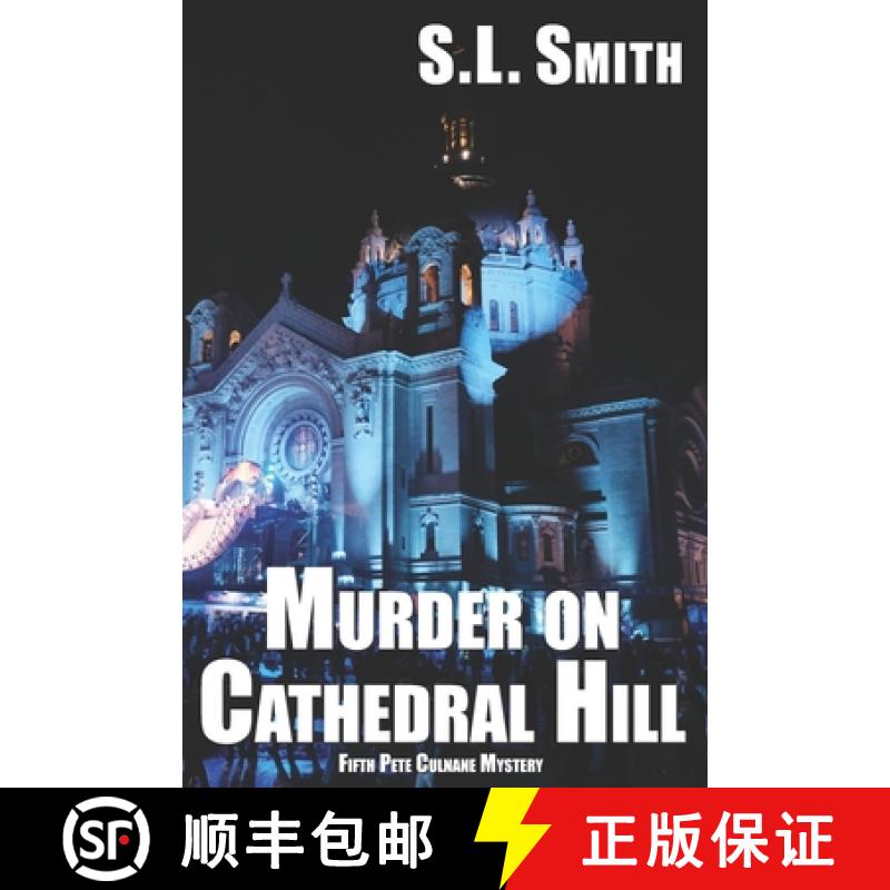 【3-4周达】Murder on Cathedral Hill: Fifth Pete Culnane Mystery [9780996464093]