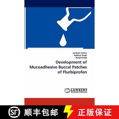 预订 Development of Mucoadhesive Buccal Patches of Flurbiprofen [9783844310559]