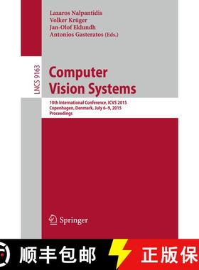 【3-4周达】Computer Vision Systems : 10th International Conference, ICVS 2015, Copenhagen, Denmark, J... [9783319209036]