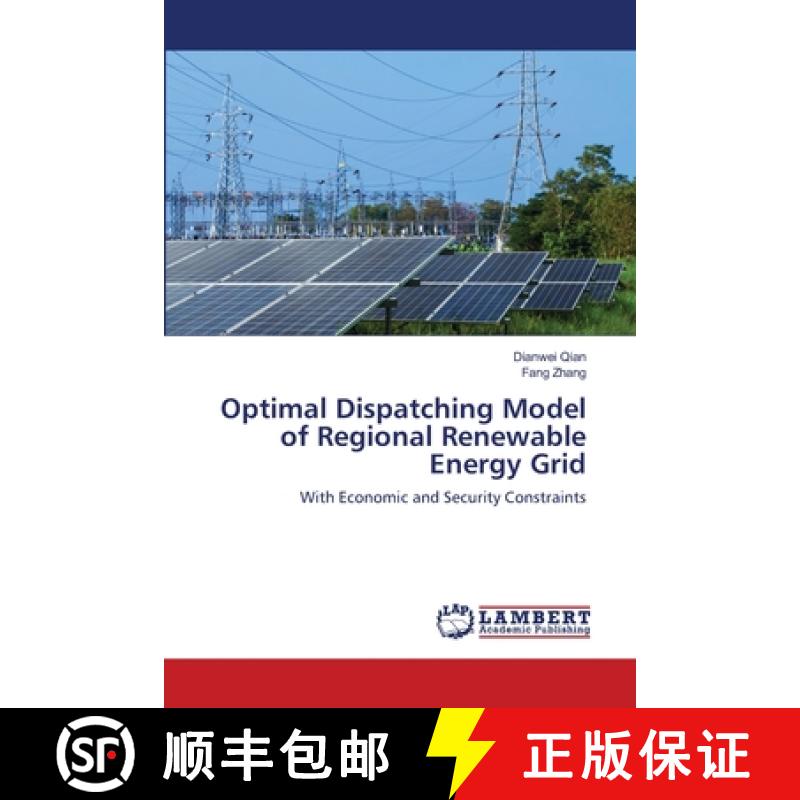 预订 Optimal Dispatching Model of Regional Renewable Energy Grid [9786203304572]