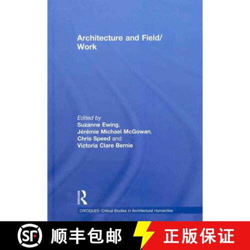 【3-4周达】精装 ARCHITECTURE AND FIELD/WORK EWING [9780415595391]