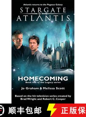 预订 STARGATE ATLANTIS Homecoming (Legacy book 1) [9781905586509]
