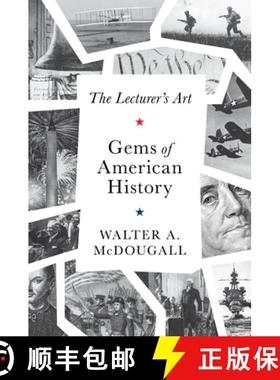 【3-4周达】The Gems of American History: The Lecturer's Art [9781641774338]