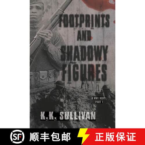 【3-4周达】Footprints and Shadowy Figures: A WW1 Novel [9781736073971]