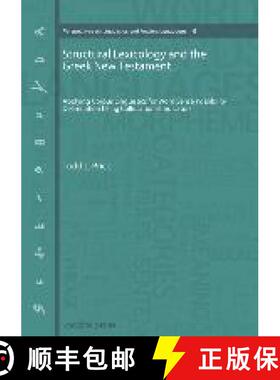 【3-4周达】Structural Lexicology and the Greek New Testament: Applying Corpus Linguistics for Word Se... [9781463205348]