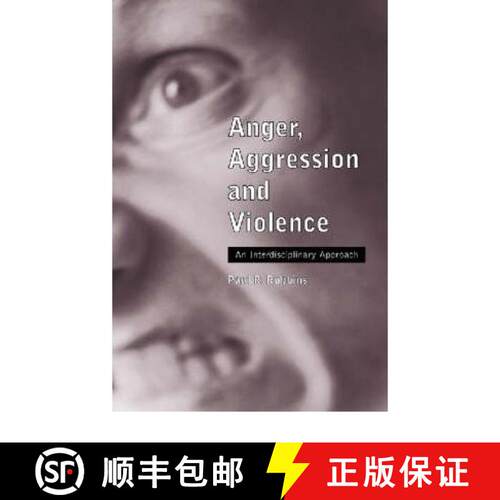【3-4周达】Anger, Aggression and Violence : An Interdisciplinary Approach [9780786409037]