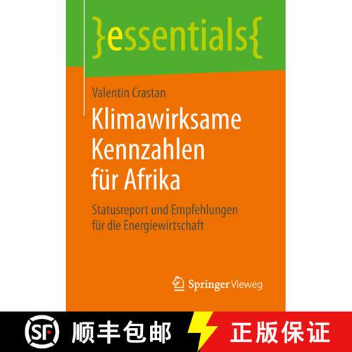 【3-4周达】Klimawirksame Kennzahlen für Afrika : Statusreport und Empfehlungen für die Energiewirts... [9783658204952]