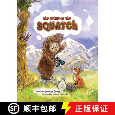 预订 The Story of the Squatch [9780578892542]